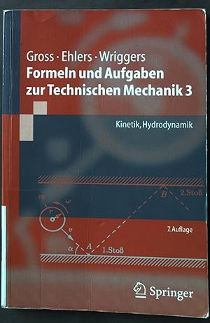 Bild des Verkufers fr Formeln und Aufgaben zur technischen Mechanik; Teil: 3., Kinetik, Hydrodynamik zum Verkauf von books4less (Versandantiquariat Petra Gros GmbH & Co. KG)