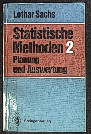 Seller image for Statistische Methoden; Teil: 2: Planung und Auswertung. for sale by books4less (Versandantiquariat Petra Gros GmbH & Co. KG)