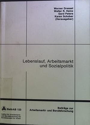 Bild des Verkufers fr Lebenslauf, Arbeitsmarkt und Sozialpolitik. BeitrAB, 133 zum Verkauf von books4less (Versandantiquariat Petra Gros GmbH & Co. KG)