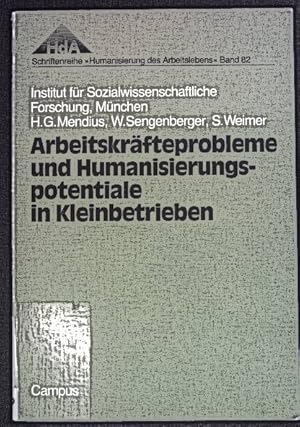 Imagen del vendedor de Arbeitskrfteprobleme und Humanisierungspotentiale in Kleinbetrieben. Schriftenreihe Humanisierung des Arbeitslebens ; Bd. 82 a la venta por books4less (Versandantiquariat Petra Gros GmbH & Co. KG)