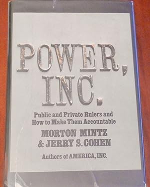 Bild des Verkufers fr Power, Inc.: Public and Private Rulers and How To Make Them Accountable zum Verkauf von Canford Book Corral