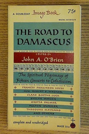 Bild des Verkufers fr Road to Damascus The zum Verkauf von Pistil Books Online, IOBA