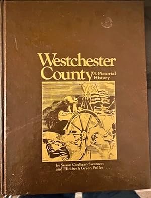 Imagen del vendedor de Westchester County: A Pictorial History a la venta por Alplaus Books