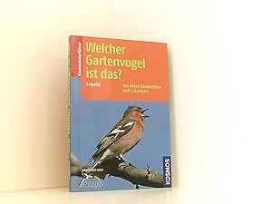 Welcher Gartenvogel ist das?: 100 Arten erkennen und schützen