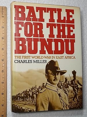 Immagine del venditore per Battle for the Bundu: The First World War in East Africa venduto da Dilly Dally