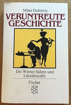 Bild des Verkufers fr Veruntreute Geschichte : Die Wiener Salons und Literatencafs. zum Verkauf von Antiquariat Peda