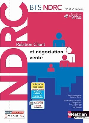 BTS NDRC : relation client et négociation-vente : BTS NDRC : 1re/2e années : livre + licence élèv...