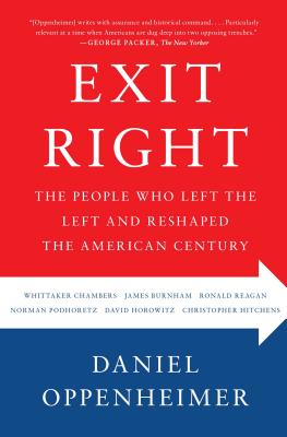 Seller image for Exit Right: The People Who Left the Left and Reshaped the American Century (Paperback or Softback) for sale by BargainBookStores