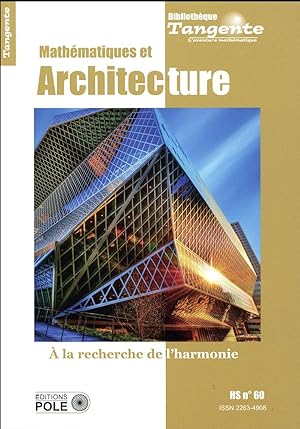 bibliothèque Tangente Hors-Série n.60 : mathématiques et architecture : à la recherche de l'harmonie