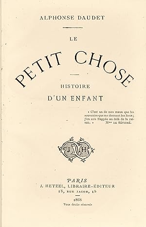 Le Petit Chose. Histoire d'un enfant.