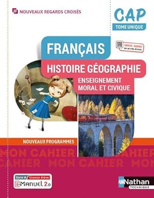 français : histoire, géographie, enseignement moral et civique : CAP : livre + licence élève (édi...