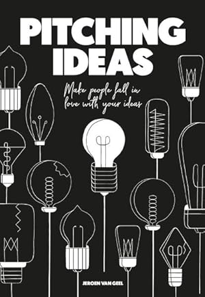 Pitching Ideas Make People Fall in Love with your Ideas