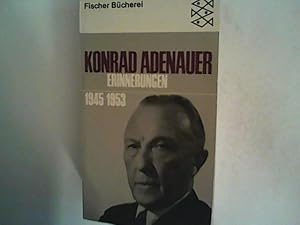 Bild des Verkufers fr Konrad Adenauer Erinnerungen 1945 - 1953 zum Verkauf von ANTIQUARIAT FRDEBUCH Inh.Michael Simon