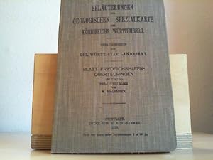 Erläuterungen zur Geologischen Spezialkarte von Württemberg. - Blatt Friedrichshafen - Oberteurin...