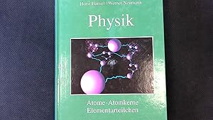 Bild des Verk�ufers f�r Physik: Atome, Atomkerne, Elementarteilchen. Band 3. Spektrum Lehrbuch - Studienausgabe zum Verkauf von Antiquariat Bookfarm
