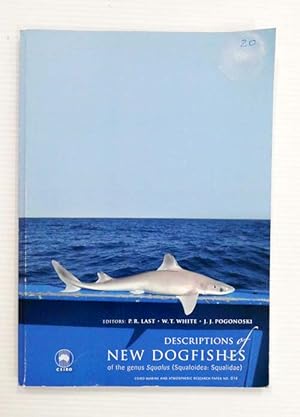 Seller image for Descriptions of New Dogfishes of the genus Squalus [Squaloidea: Squalidae] for sale by Adelaide Booksellers
