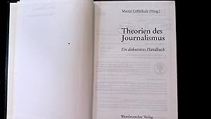Theorien des Journalismus: Ein diskursives Handbuch.