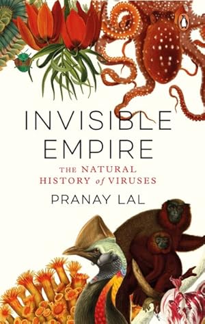 Imagen del vendedor de Invisible Empire : The Natural History of Viruses a la venta por GreatBookPricesUK