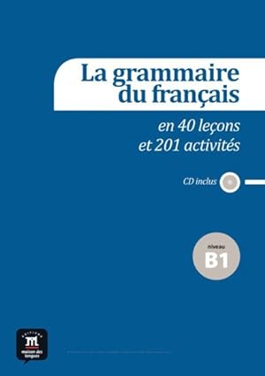 Bild des Verkufers fr LA GRAMMAIRE FRANCAIS:40 LECONS.-W/CD -Language: french zum Verkauf von GreatBookPrices
