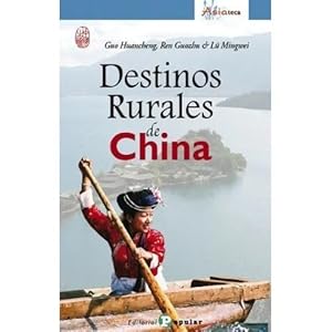 Seller image for DESTINOS RURALES DE CHINA for sale by URBANO LIBROS