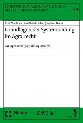 Bild des Verkufers fr Grundlagen der Systembildung im Agrarrecht zum Verkauf von moluna