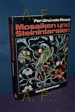 Mosaiken und Steinintarsien. [Aus d. Ital. von Ursula Knöller-Seyffarth]