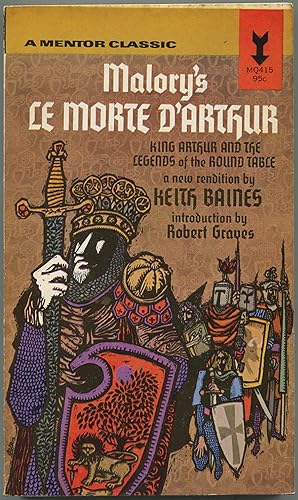 Image du vendeur pour Malory's Le Morte D'Arthur: King Arthur and the Legends of the Round Table mis en vente par Between the Covers-Rare Books, Inc. ABAA