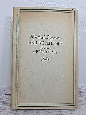 Helene Fehdmer zum Gedächtnis. Gestalten ihrer Kunst