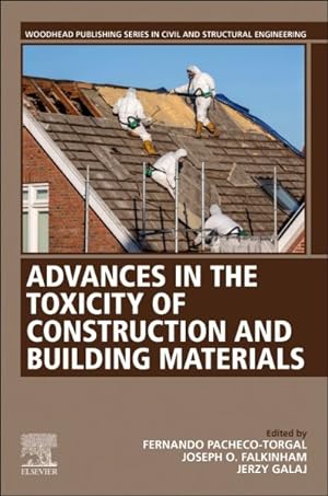 Imagen del vendedor de Advances in the Toxicity of Construction and Building Materials a la venta por GreatBookPrices
