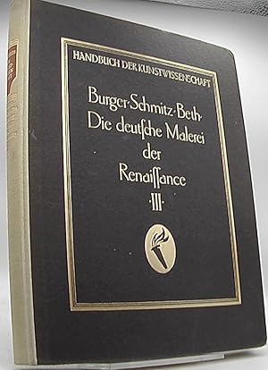 Die deutsche Malerei der Rennaissance III