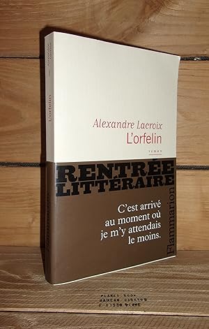 Image du vendeur pour L'ORFELIN mis en vente par Planet's books