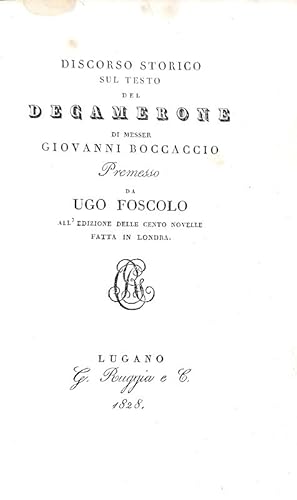 Discorso storico sul testo del Decamerone di messer Giovanni Boccaccio premesso all?edizione dell...