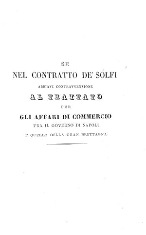 Se nel contratto de' solfi abbiavi contravvenzione al trattato per gli affari di commercio fra il...