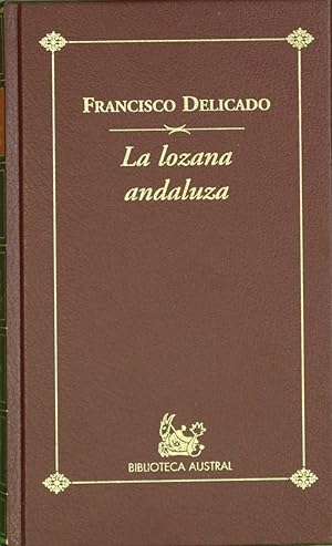 Imagen del vendedor de La lozana andaluza a la venta por Librera Alonso Quijano
