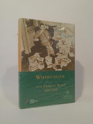 Widmungen von Thomas Mann 1887-1955 [Neubuch] Herzlich zugeeignet