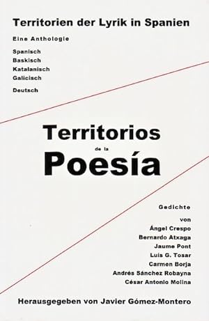 Territorios de la Poesia /Territorien der Lyrik in Spanien Eine Anthologie mit Gedichten. Span. /...