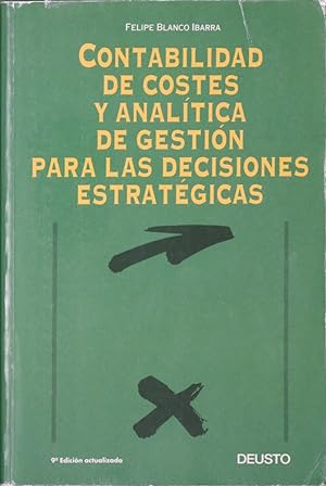 Immagine del venditore per Contabilidad de costes y analitica de gestion para las decisiones estrategicas venduto da Librera Alonso Quijano