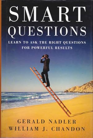 Bild des Verkufers fr Smart Questions: Learn to Ask the Right Questions for Powerful Results zum Verkauf von Goulds Book Arcade, Sydney