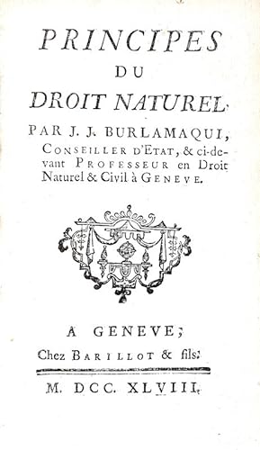 Principes du droit naturel.A Geneve, chez Barillot et fils, 1748.