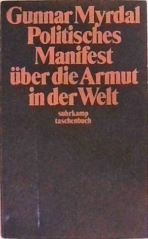 Bild des Verkufers fr Politisches Manifest ber die Armut in der Welt. zum Verkauf von Berliner Bchertisch eG