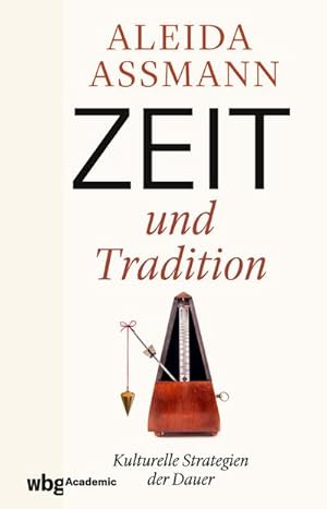 Seller image for Zeit und Tradition for sale by Rheinberg-Buch Andreas Meier eK