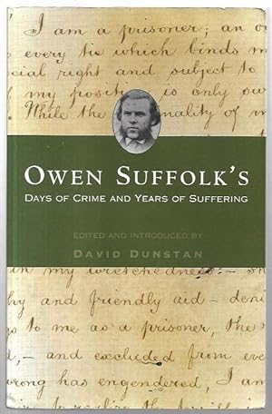 Bild des Verkufers fr Owen Suffolk's Days of Crime and Years of Suffering. zum Verkauf von City Basement Books