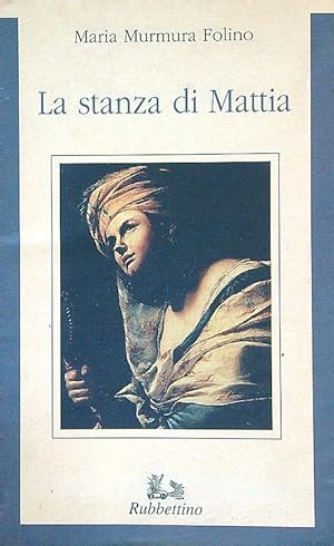 Bild des Verkufers fr La stanza di Mattia zum Verkauf von Librodifaccia