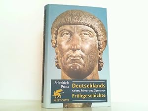 Bild des Verkufers fr Deutschlands Frhgeschichte: Kelten, Rmer und Germanen zum Verkauf von Antiquariat Ehbrecht - Preis inkl. MwSt.
