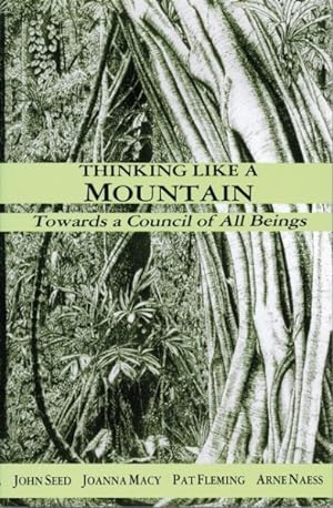 Bild des Verkufers fr Thinking Like a Mountain : Towards a Council of All Beings zum Verkauf von GreatBookPrices
