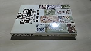 Seller image for Century Makers: Men Behind the Ashes, 1877-1977 for sale by BoundlessBookstore