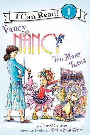 Bild des Verkufers fr Fancy Nancy Too Many Tutus zum Verkauf von GreatBookPrices