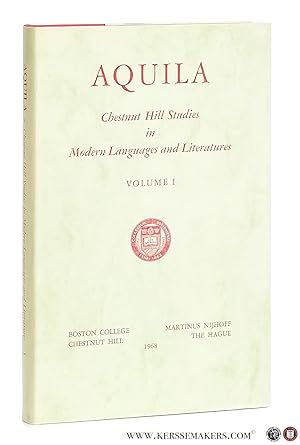 Seller image for Aquila. Chestnut Hill Studies in Modern Languages and Literatures. Volume I. for sale by Emile Kerssemakers ILAB