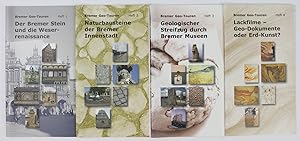 Seller image for Bremer Geo-Touren. 4 Hefte. (1. Der Bremer Stein und die Weserrenaissance. 2. Naturbausteine der Bremer Innenstadt. 3. Geologischer Streifzug durch Bremer Museen. 4. Lackfilme - Geo-Dokumente oder Erd-Kunst?) for sale by Buchkanzlei