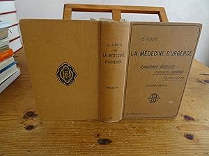 Seller image for La Mdecine D'URGENCE Symptme, Diagnostic, Traitement Immdiat, Formulaire, Prcde d'une Introduction par M. Le Professeur Grasset for sale by librairie ESKAL